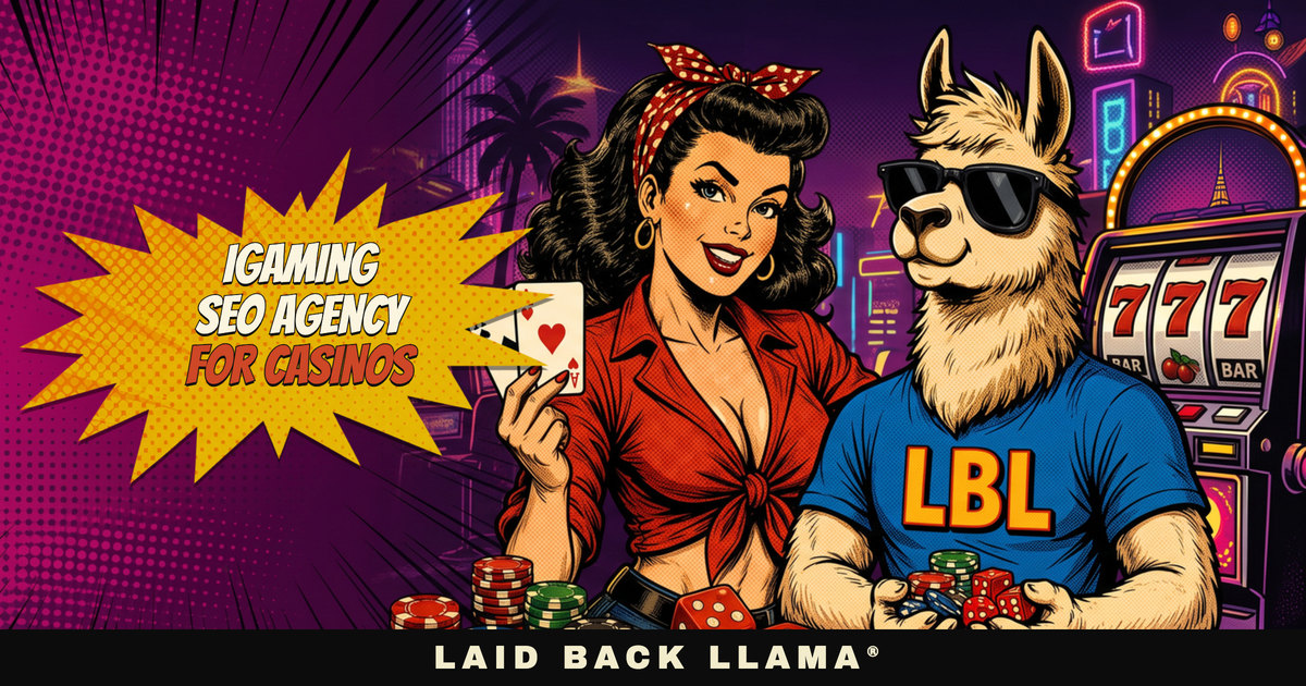 Level Up Your Online Presence with Laid Back Llama: The Ultimate iGaming SEO Specialists